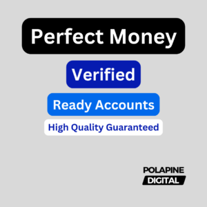 Perfect Money Verified Accounts